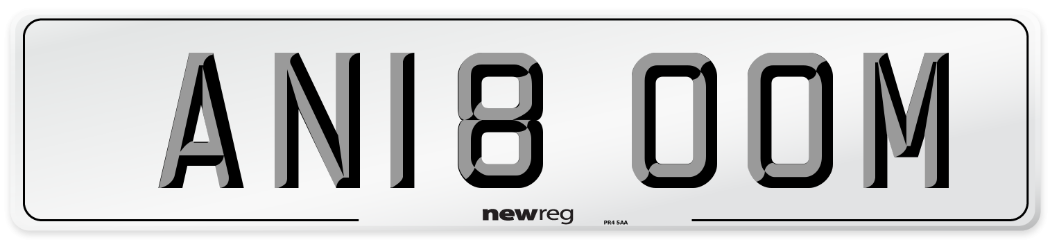 AN18 OOM Number Plate from New Reg